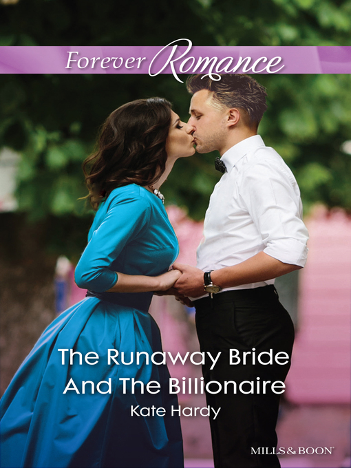 Title details for The Runaway Bride and the Billionaire by Kate Hardy - Available